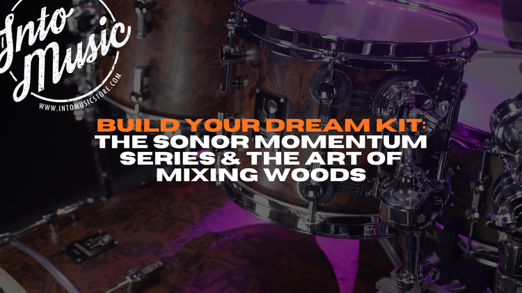 Build Your Dream Kit: The Sonor Momentum Series & the Art of Mixing Woods