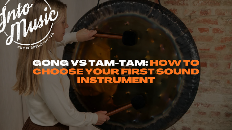 Gong vs Tam-Tam: How to Choose Your First Sound Instrument