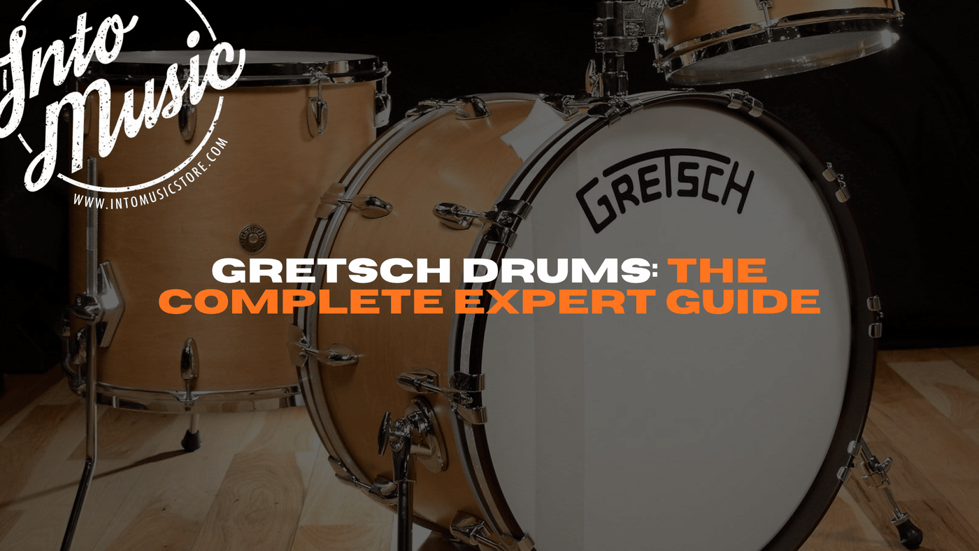 Gretsch Drums: The Complete Expert Guide - Every Series, Every Sound