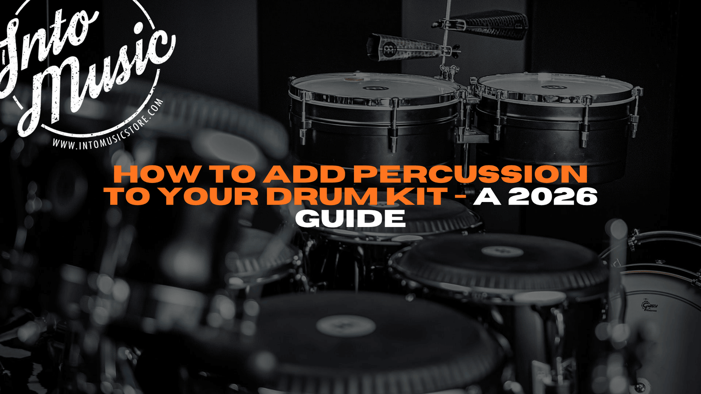 How to Add Percussion to Your Drum Kit - A 2026 Guide