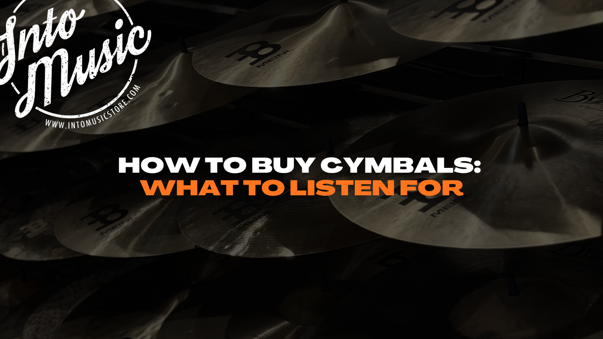 How to Buy Cymbals: What to Listen For