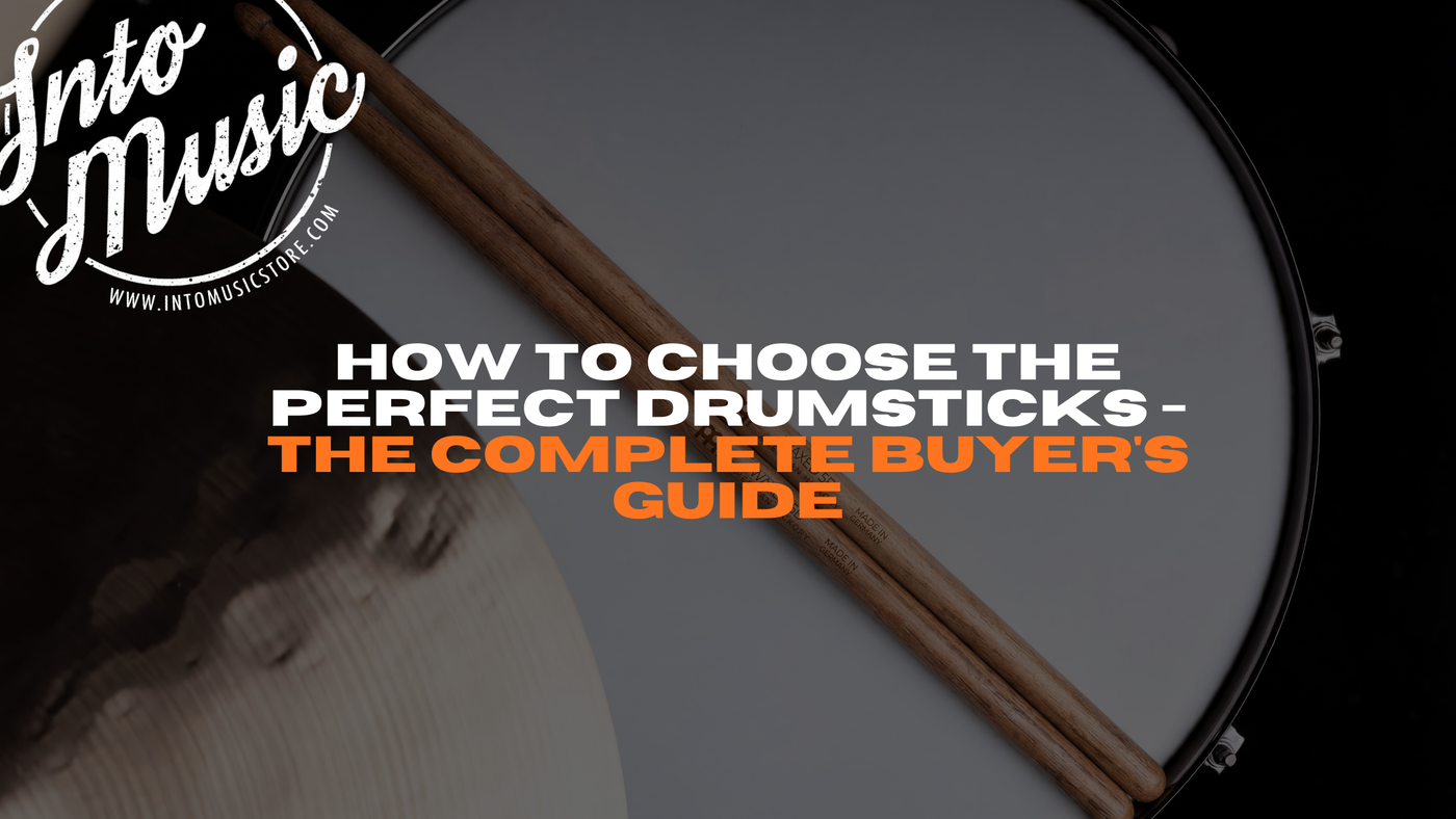 How to Choose the Perfect Drumsticks - The Complete Buyer's Guide