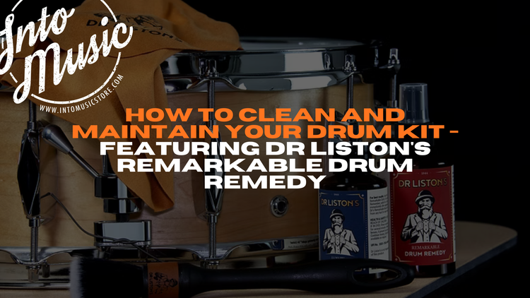 How to Clean and Maintain Your Drum Kit - Featuring Dr Liston's Remarkable Drum Remedy