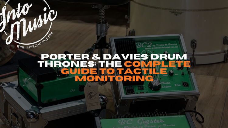 Porter & Davies Drum Thrones: The Complete Guide to Tactile Monitoring