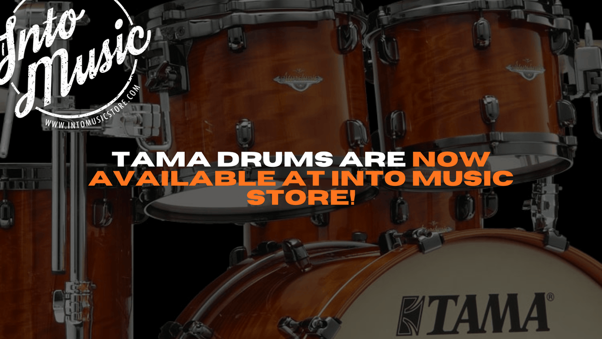 Tama Drums Are Now Available at Into Music Store!!