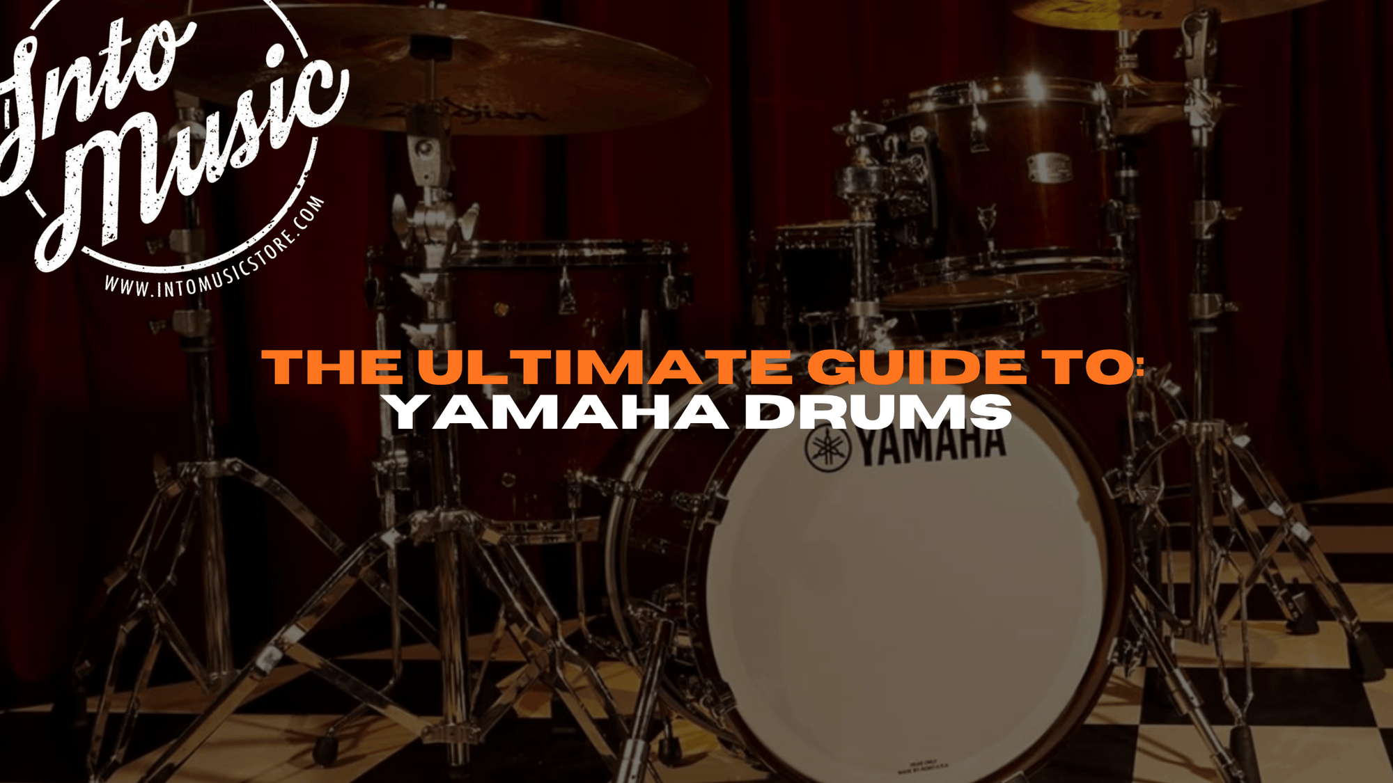 Yamaha drum kits complete beginner's guide - Into Music Store