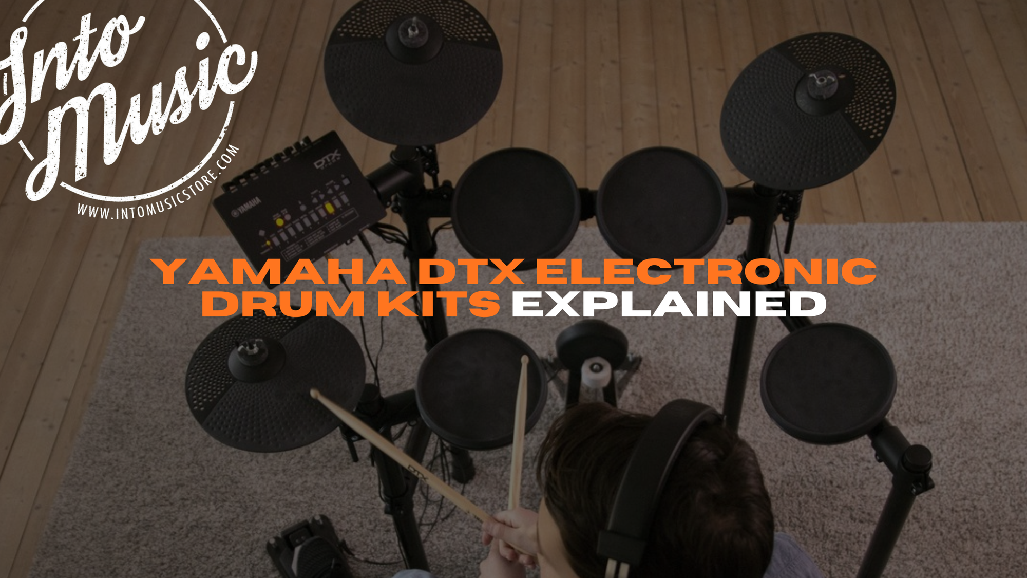 Yamaha DTX Electronic Drum Kits Explained - Which Is Right For You?